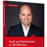 Bild: „Heiß auf Kaltakquise in 45 Minuten“ von Tim Taxis neu im Shop