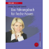 Führungsbuch für freche Frauen Das Führungsbuch für freche Frauen
