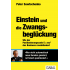Bild: Einstein und die Zwangsbeglückung