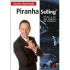 Bild: Piranha Selling: Mit Biss in eine neue Dimension des Verkaufens