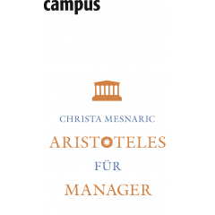 Mesnaric: Aristoteles für Manager Bild: Aristoteles für Manager
