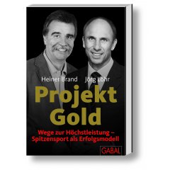 Projekt Gold. Wege zur Höchstleistung - Spitzensport als Erfolgsmodell Bild: Projekt Gold. Wege zur Höchstleistung - Spitzensport als Erfolgsmodell