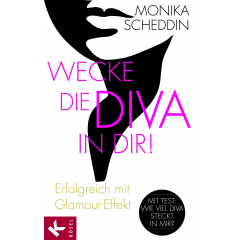 Wecke die Diva in Dir! Erfolgreich mit Glamour-Effekt Bild: Wecke die Diva in Dir! Erfolgreich mit Glamour-Effekt