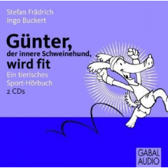 Günter, der innere Schweinehund, wird fit (audio) Bild: Günter, der innere Schweinehund, wird fit (audio)