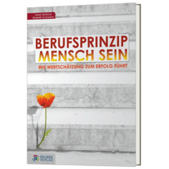 Berufsprinzip Mensch sein Bild: Berufsprinzip Mensch sein