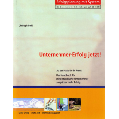 Unternehmer-Erfolg - Jetzt! Unternehmer-Erfolg - Jetzt!