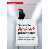 Bild: So würde Hitchcock präsentieren - Überzeugen Sie mit dem Meister der Spann