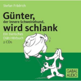 Bild: Günter, der innere Schweinehund, wird schlank (audio)