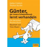 Günter, der innere Schweinehund, lernt verhandeln Bild: Günter, der innere Schweinehund, lernt verhandeln