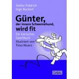 Bild: Günter, der innere Schweinehund, wird fit