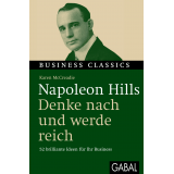 Napoleon Hills Denke nach und werde reich Bild: Napoleon Hills Denke nach und werde reich